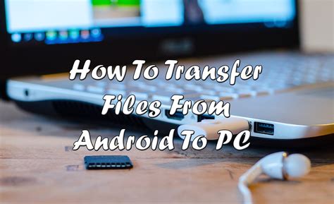sending files from android to pc